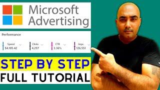Microsoft Bing Ads Step by Step Tutorial - Run Your Ads Today