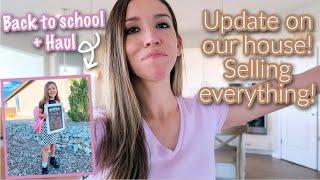 BACK TO SCHOOL HAUL + UPDATE ON OUR HOUSE