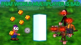 FNAF World Multiplayer Is So Bad That It’s Funny READ DESCRIPTION