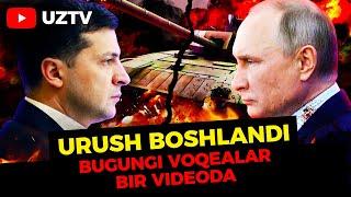 Россия-Украина уруши қандай? бошланди. Бугунги воқеалар бир видеода