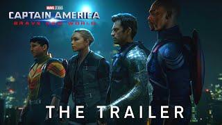 CAPTAIN AMERICA BRAVE NEW WORLD – The Trailer 2024 Marvel Studios