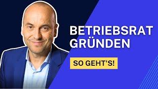 Betriebsratsgründung - So gehts ganz einfach