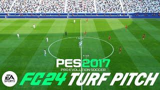 PES 2017 NEW TURF PITCH LIKE EAFC 24