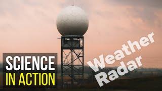 Monitoring Severe Weather The Power of an Advanced Radar System - Science In Action