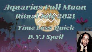 Aquarius Full Moon Ritual July 2021Clearing Your Chakras Say What Lets Do it