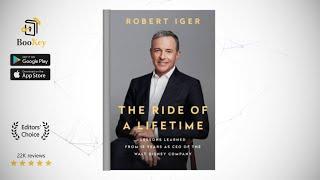 The Ride of a Lifetime  Book Summary By Robert Iger  Avice from the CEO of Disney