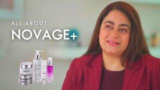 All about Novage+  Unique To Oriflame  A skincare game changer