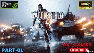 BATTLEFIELD 4 Gameplay Walkthrough Campaign  Part-01   1080 P 60FPS