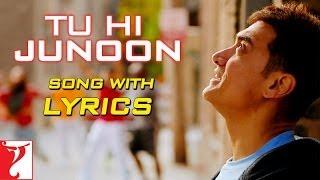 Lyrical  Tu Hi Junoon  Song with Lyrics  DHOOM3 Aamir Khan Katrina Kaif Pritam Kausar Munir