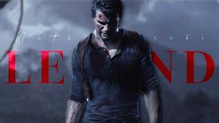 Legend - Nathan Drake Uncharted Edit