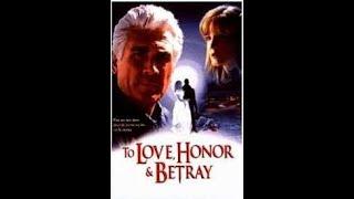 To Love Honor & Betray 1999 James Brolin Dee Wallace