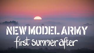 NEW MODEL ARMY First Summer After - Official Video