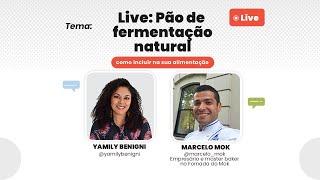 LIVE Pão de Fermentação Natural e seus benefícios na alimentação