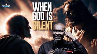 WHEN GOD IS SILENT DO THIS TO ANSWER YOUR PRAYERS - APOSTLE JOSHUA SELMAN