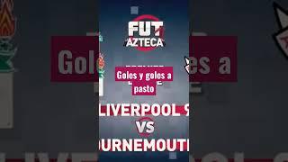 El mejor resumen de un partido de la #premierleague  Liverpool 9-0 Bournemouth  #doctorgarcía