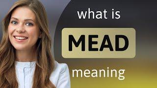 Mead  definition of MEAD