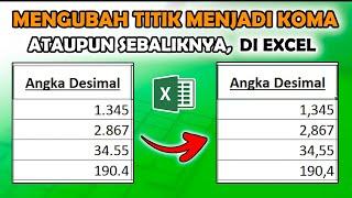 Cara Mengubah Titik Menjadi Koma di Excel