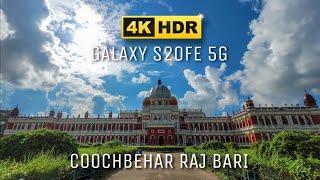 S20 FE 5G 4K HDR10+ Cinematic  Coochbehar RAJ BARI  Pro Video Mode  Best Budget Phone for Video