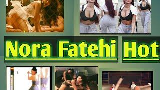 #nora fatehi hot all