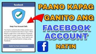 PAANO AYOSIN ANG FACEBOOK ACCOUNT KAPAG GANITO  ENABLE TWO FACTOR AUTHENTICATION PROBLEM  JOVTV