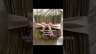 Ideas de regalo de San Valentín  #shortsvideo #shorts #short