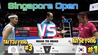 Singapore Open   An Se Yong KOR 2 vs Tai Tzu Ying TPE 3  Full Power‼️