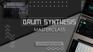 HOW TO DESIGN DRUMS - DRUM SYNTHESIS COURSE