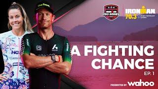 A Fighting Chance Ep.1  IRONMAN 70.3 Mont-Tremblant