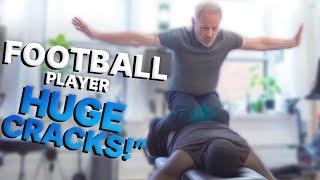 Semi-Pro Football Player in CONSTANT PAIN &  CANT TRAIN  Gets CRACKED by Dr. Doug