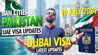 Ban Cities Of Pakistan in UAE Dubai  UAE Visa Ban Update  UAE Dubai Visa Latest Update Today