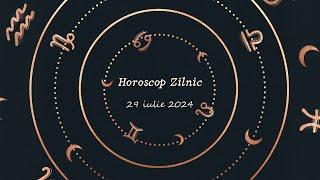 Horoscop Zilnic 29 Iulie 2024  Horoscopul Zilei de Azi #horoscop #horoscopzilnic