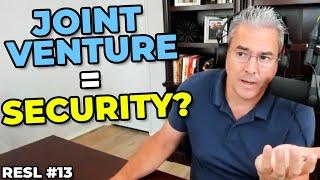 Is a Joint Venture a Security?  Real Estate Syndicator Live Episode 13