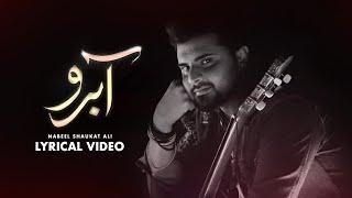 Aabroo OST  Nabeel Shaukat Ali  Lyrical Video