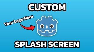 How To Make a Custom Boot Splash Screen In Godot 4