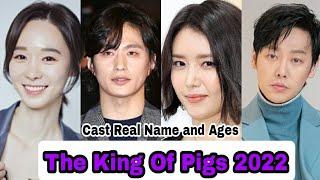The King of Pigs Korea Drama Real Cast Name & Ages  Kim Sung Gyu Kim Dong Wook Chae Jung An