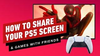 PS5 How to Game Share and Screen Share