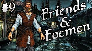 Skyrim Living a Normal Life Episode 9  Friends & Foemen