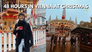 48 HOURS IN VIENNA CHRISTMAS MARKETS  THIS WAS THE MOST FESTIVE PLACE I HAVE BEEN TO  VLOGMAS