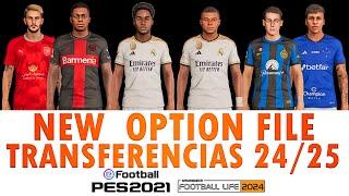 NEW OPTION FILE PES2021 & FL24  TRANSFERENCIAS 2425  EURO #pes2021#transfer #mbappe #endrick