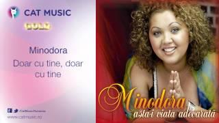 Minodora - Doar cu tine doar cu tine