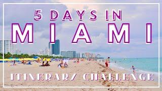 Exploring MIAMI  SOUTH FLORIDA in 5 DAYS  A Travel Itinerary Challenge Adventure