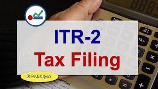 How to file ITR2 ?