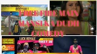 FREE FIRE MAIN MANSI KA DUDH COMIDY VIDEO