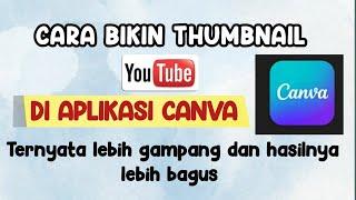 CARA BIKIN THUMBNAIL YOUTUBE DI APLIKASI CANVA