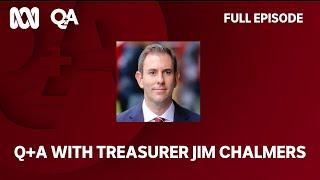 Q+A with Treasurer Jim Chalmers  Monday May 15 2023