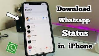 How to Save Whatsapp Status in iPhone  Download Whatsapp Status in IOS FREE