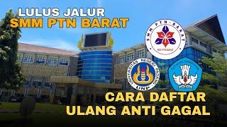 DAFTAR ULANG SMMPTN - BARAT 2022  UNIVERSITAS NEGERI PADANG