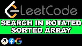 Leetcode Search in Rotated Sorted Array  Python