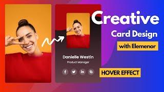 Creative Team Member Card Design with Cool Hover Effect using Elementor  Elementor Tips and Tricks