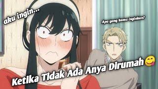 KETIKA TIDAK ADA ANYA DIRUMAH  Anime Viral Tiktok